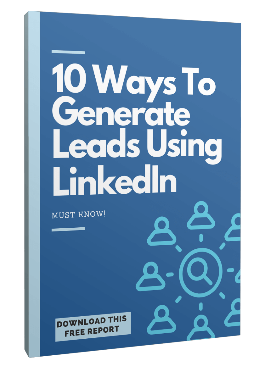 10 Ways To Generate Leads Using LinkedIn eBook