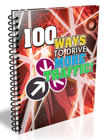 100 Ways To Drive More Traffic eBook