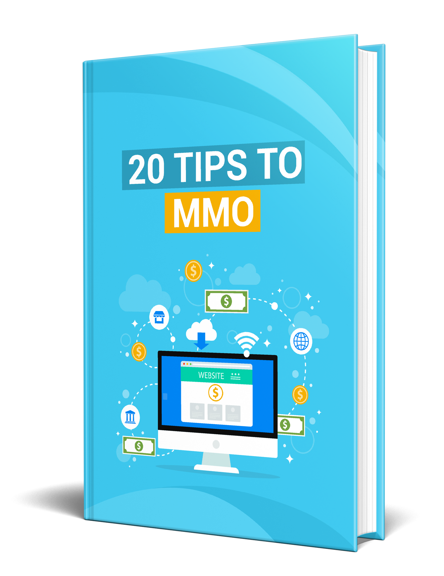 20 Tips To (MMO) Make Money Online eBook