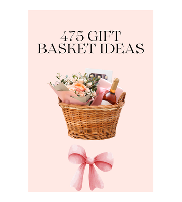 475 Gift Basket Ideas eBook