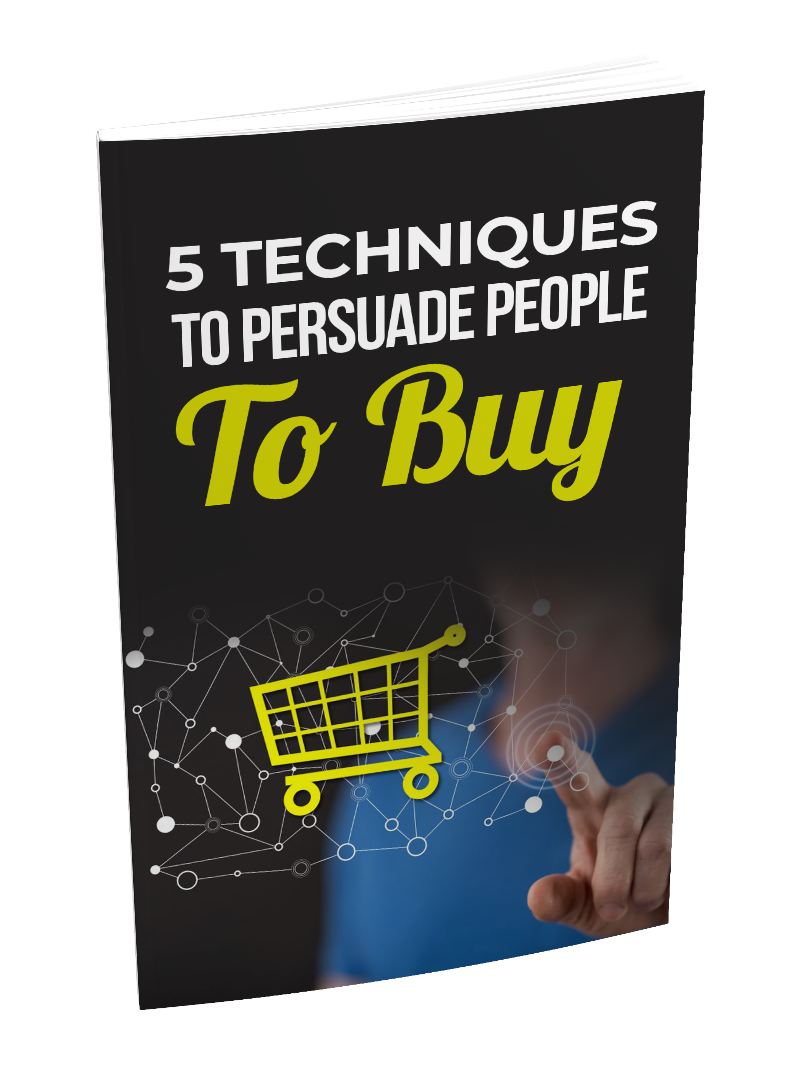 5 Techniques To Persuade People To Buy eBook
