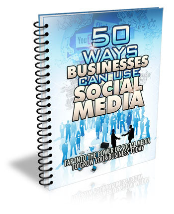 50 Ways Businesses Can Use Social Media eBook