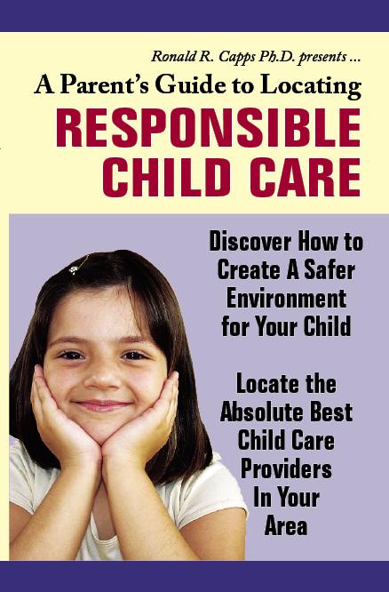 A Parents Guide To Locating Responsible Child Care eBook