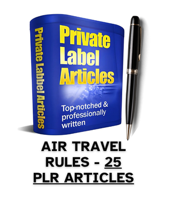 Air Travel Rules PLR Article Pack - 25 PLR Articles