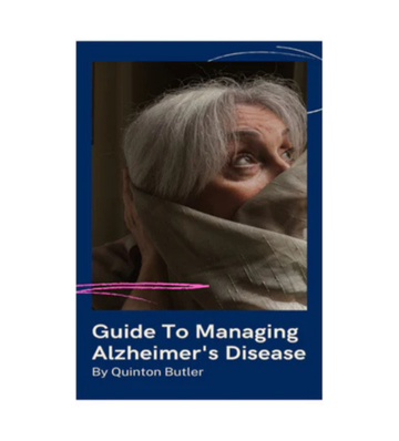 Guide To Managing Alzheimer's Disease eBook