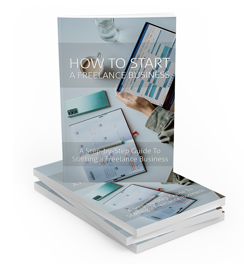 How To Start a Freelance Business eBook