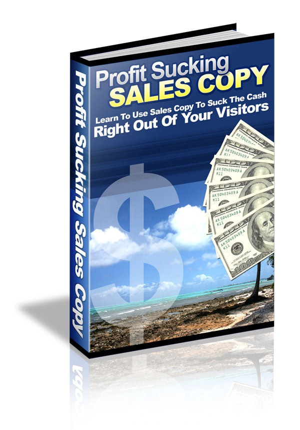 Profit Sucking Sales Copy eBook