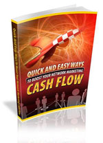 Quick Ways To Boost Your Network Marketing Cash Flow eBook