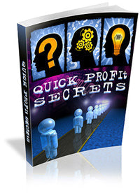 Quick Profit Secrets eBook