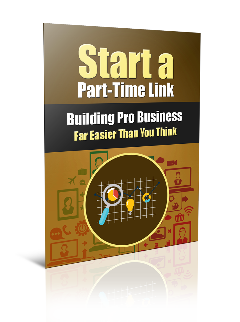 Start a Part Time Link Building Pro Business eBook