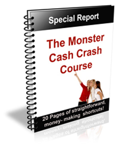 The Monster Cash Crash Course eBook