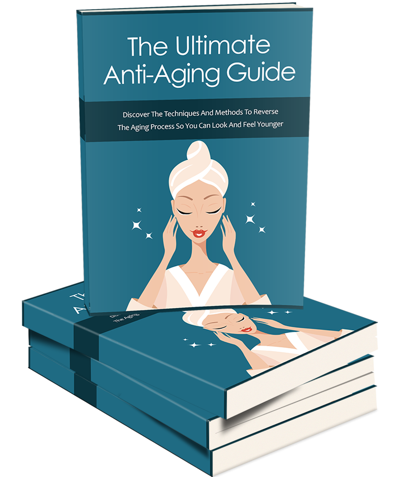 The Ultimate Anti Aging Guide eBook