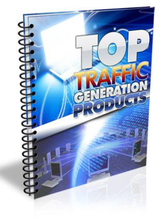 Top Traffic Generation Products eBook
