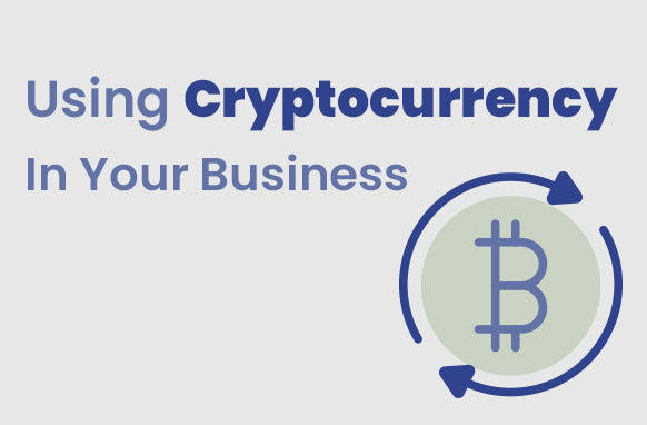 Using Cryptocurrency In Your Business eBook