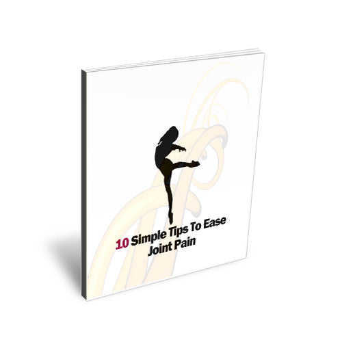 10 Simple Tips To Ease Joint Pain eBook