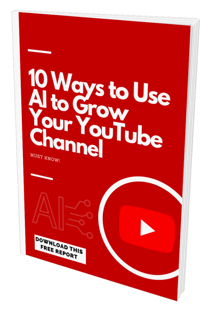 10 Ways To Use AI To Grow Your YouTube Channel eBook