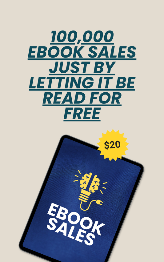 100,000 eBook Sales Just By Letting It Be Read for Free eBook