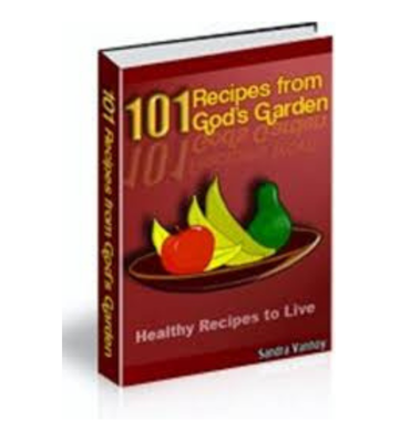 101 Recipes from God's Garden eBook