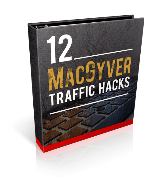 12 MacGyver Traffic Hacks eBook
