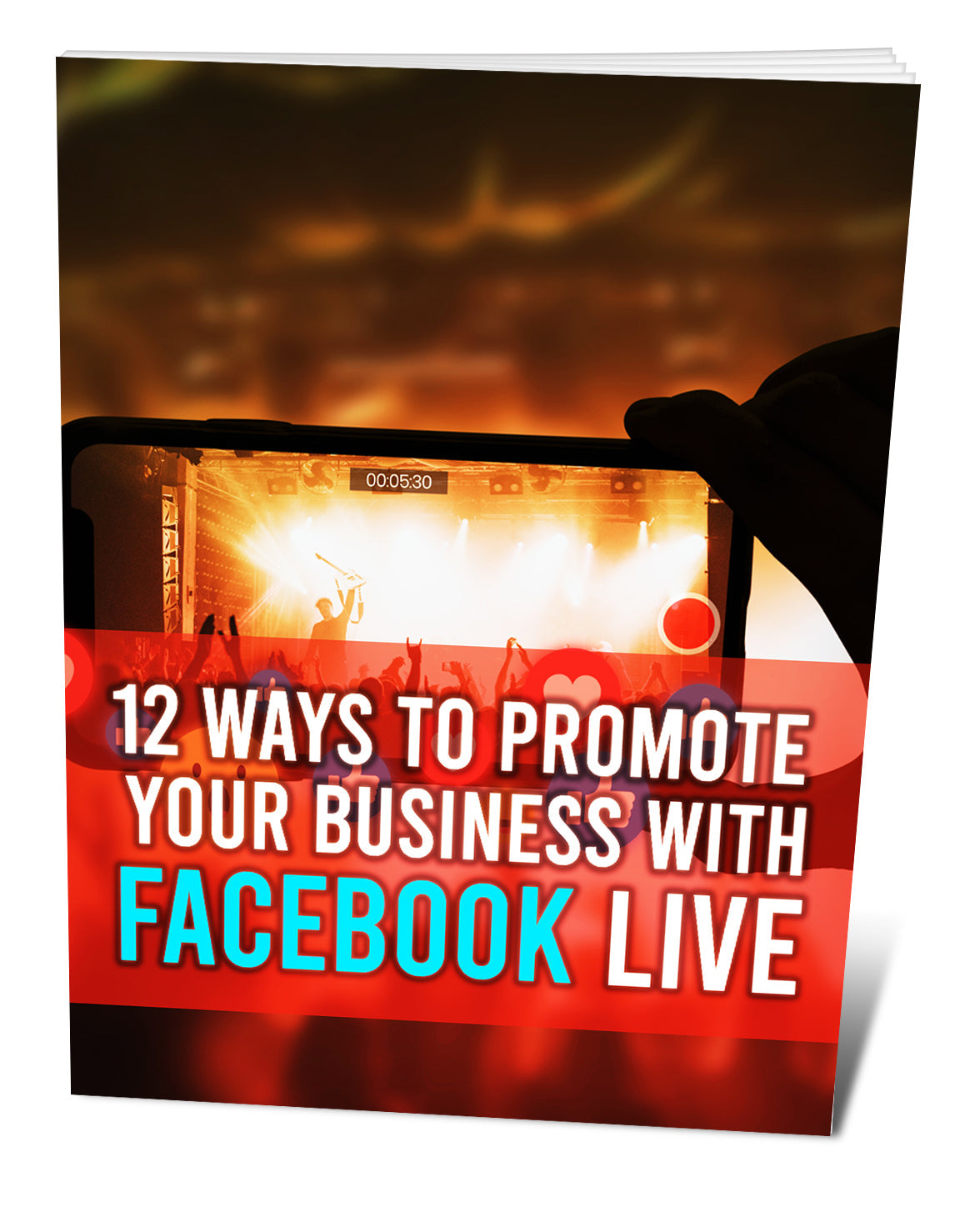 12 Ways To Promote Your Business With Facebook Live eBook