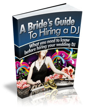 A Brides Guide To Hiring a DJ eBook