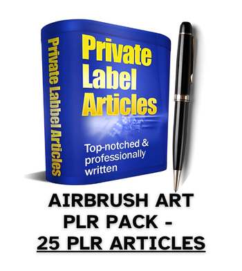 Airbrush Art PLR Article Pack - 25 PLR Articles