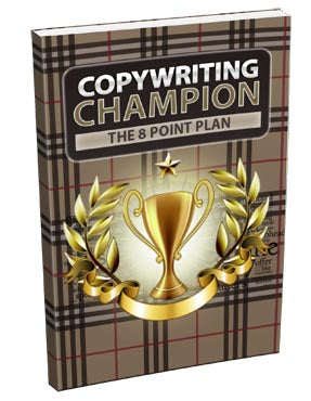 Copywriting Champion - The 8 Point Plan eBook