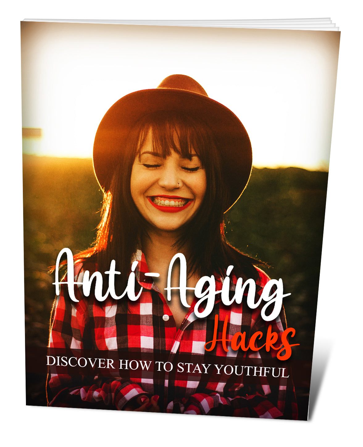 Anti Aging Hacks Discover How To Stay Youthful eBook