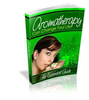 Aromatherapy Can Change Your Life eBook