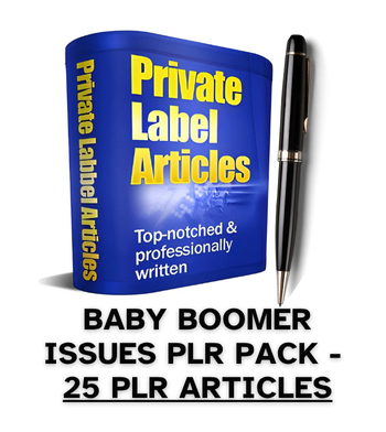 Baby Boomer Issues PLR Article Pack - 25 PLR Articles