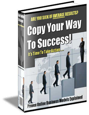 Copy Your Way To Success eBook
