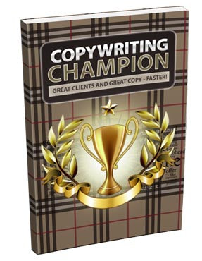 Copywriting Champion Great Clients and Great Copy eBook