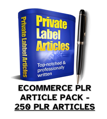 Ecommerce PLR Article Pack - 250 PLR Articles