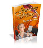 Freelance Writing Tips And Know How eBook