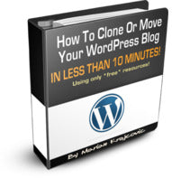 How To Clone Or Move Your WordPress Blog eBook