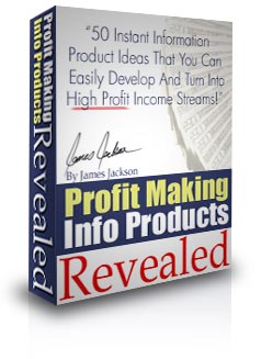 Profit Making Info Products Revealed eBook