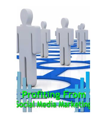 Profiting From Social Media Marketing eBook