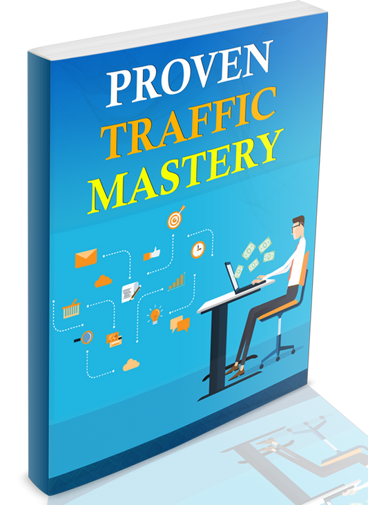Proven Traffic Mastery eBook