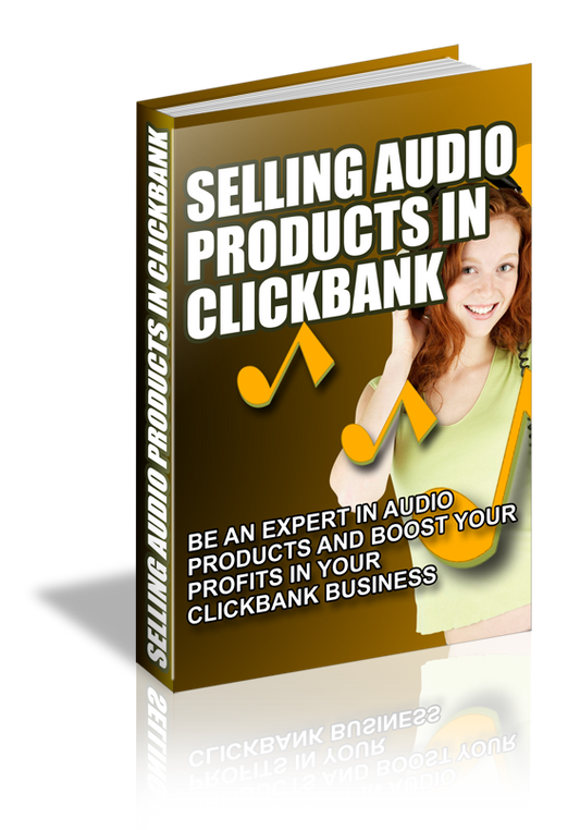 Selling Audio Products In Clickbank eBook
