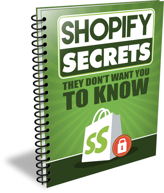 Shopify Secrets They Dont Want You To Know eBook