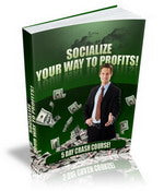 Socialize Your Way to Profits eBook