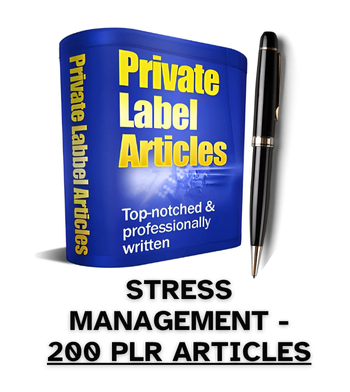 Stress Management PLR Article Pack - 200 PLR Articles