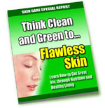 Think Clean and Green to Flawless Skin eBook