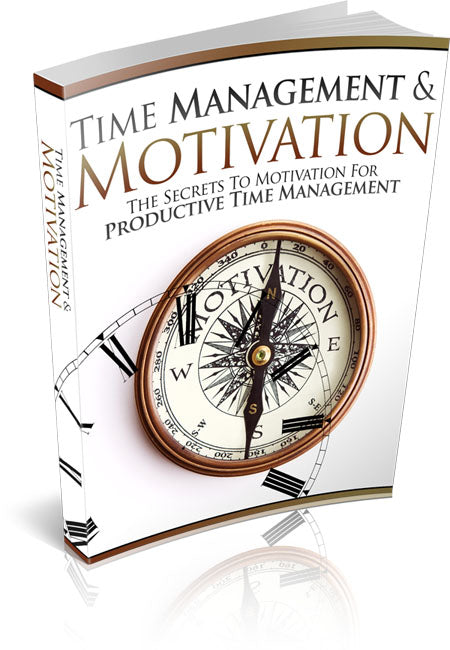 Time Management And Motivation eBook