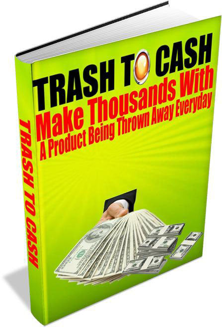 Trash To Cash eBook