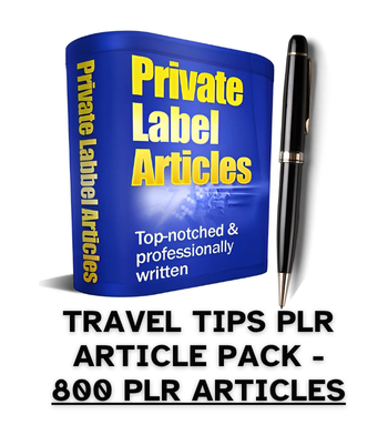 Travel Tips PLR Article Pack - 800 PLR Articles