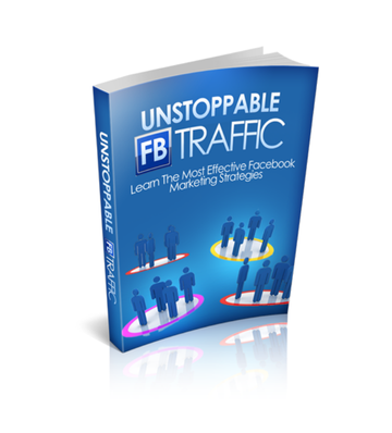 Unstoppable Facebook Traffic eBook
