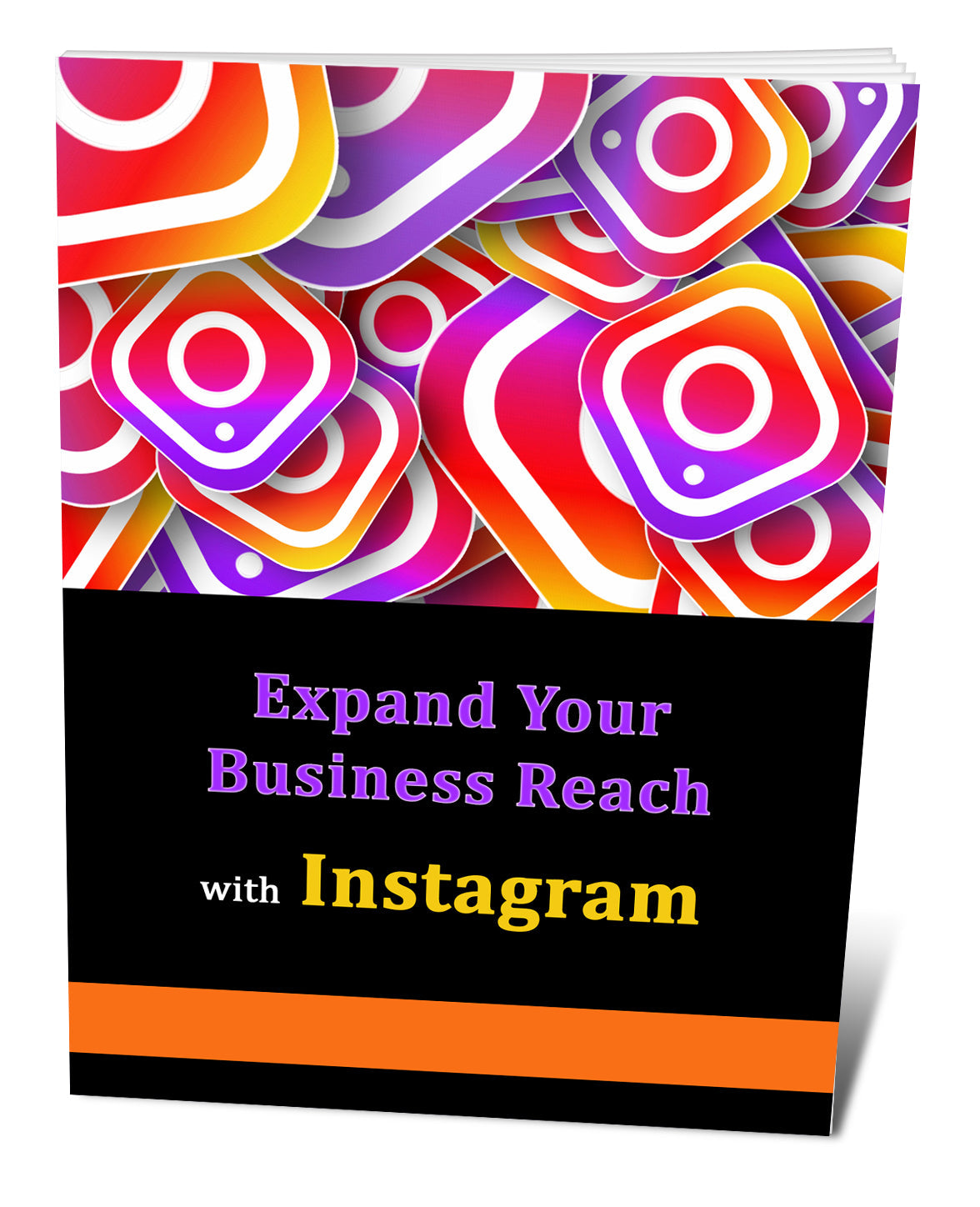 Using Instagram To Expand Your Business Reach eBook