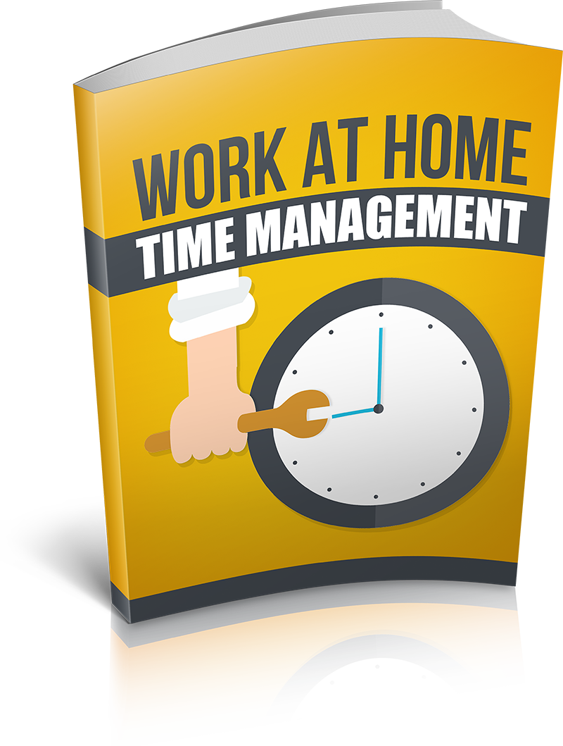 Work At Home Time Management eBook