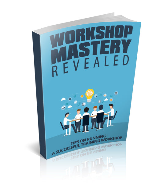 Workshop Mastery Revealed eBook